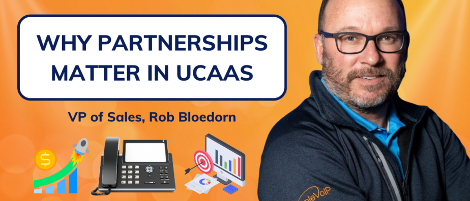 Why Partnerships Matter in UCaaS